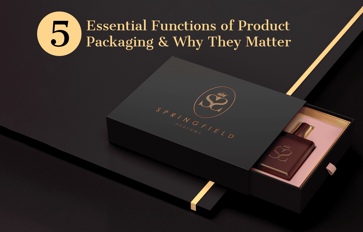 5 Essential Functions of Product Packaging & Why They Matter